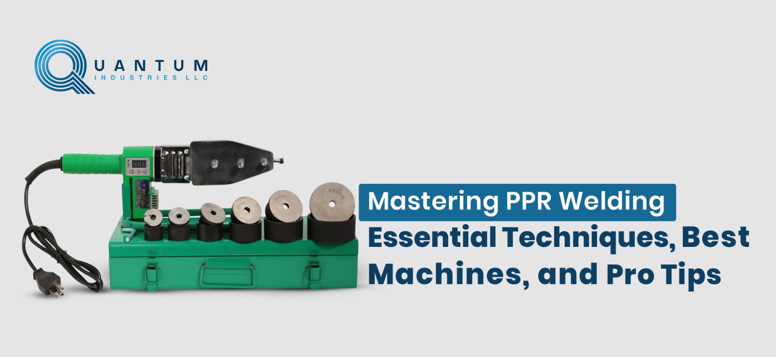 Mastering PPR Welding: Essential Techniques, Best Machines, and Pro Tips