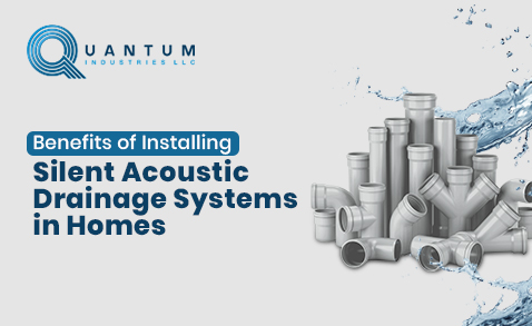 Benefits of Installing Silent Acoustic Drainage Systems in Homes
