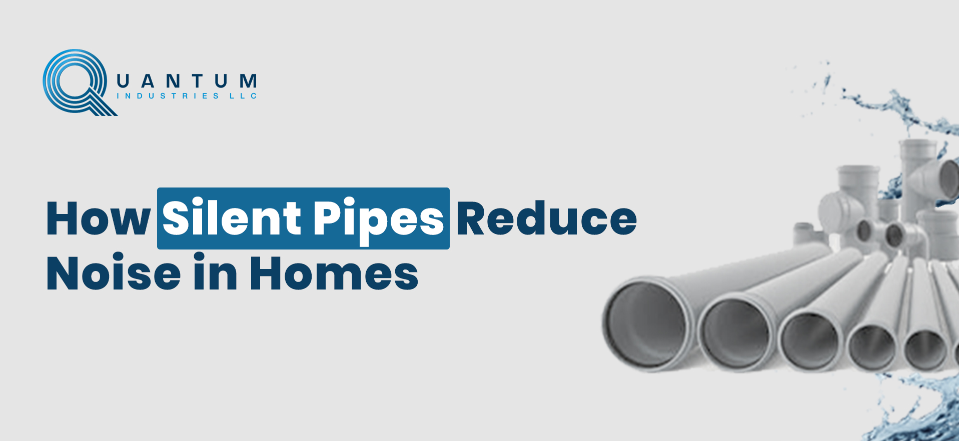 How Silent Pipes Reduce Noise in Homes