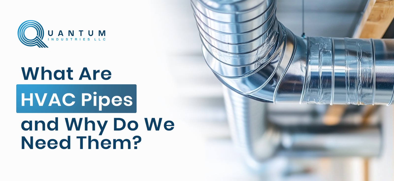 What Are HVAC Pipes and Why Do We Need Them?